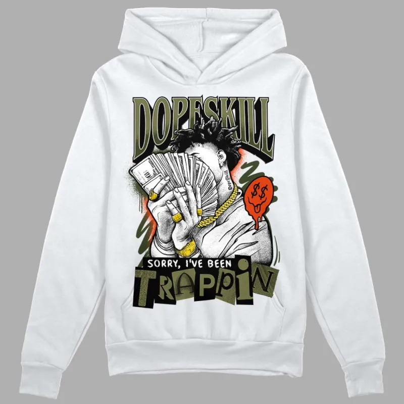 Olive Collection DopeSkill Hoodie Sweatshirt Sorry I've Been Trappin Graphic sold by DopeSkill