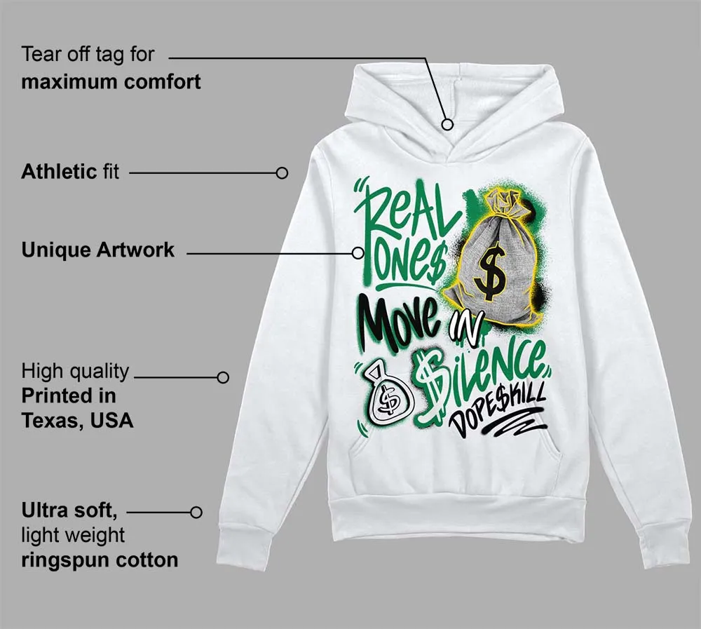 Lucky Green 5s DopeSkill Hoodie Sweatshirt Real Ones Move In Silence Graphic sold by DopeSkill product image thumbnail 3