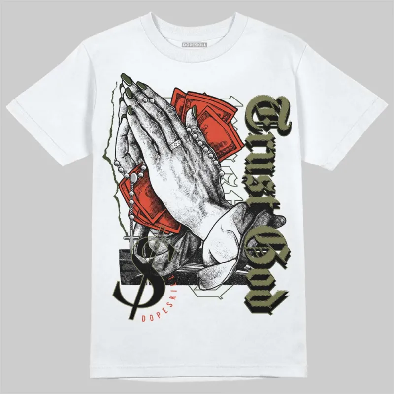 Olive Collection DopeSkill T-Shirt Trust God Graphic sold by DopeSkill