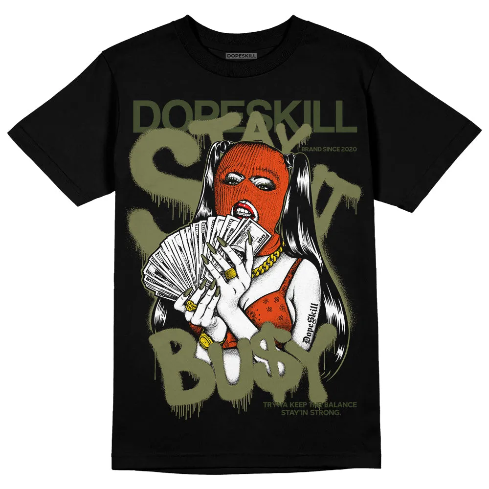 Olive Collection DopeSkill T-Shirt Stay It Busy Graphic sold by DopeSkill product image thumbnail 2