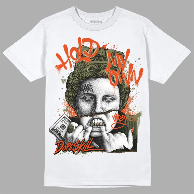 Olive Collection DopeSkill T-Shirt Hold My Own Graphic sold by DopeSkill