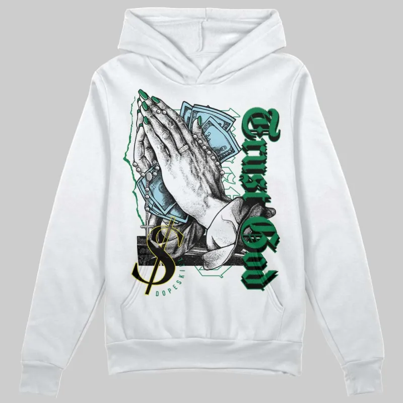 Lucky Green 5s DopeSkill Hoodie Sweatshirt Trust God Graphic sold by DopeSkill