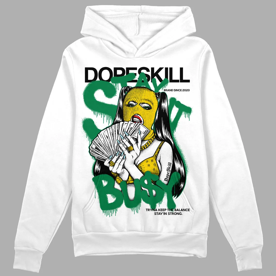 Lucky Green 5s DopeSkill Hoodie Sweatshirt Stay It Busy Graphic sold by DopeSkill