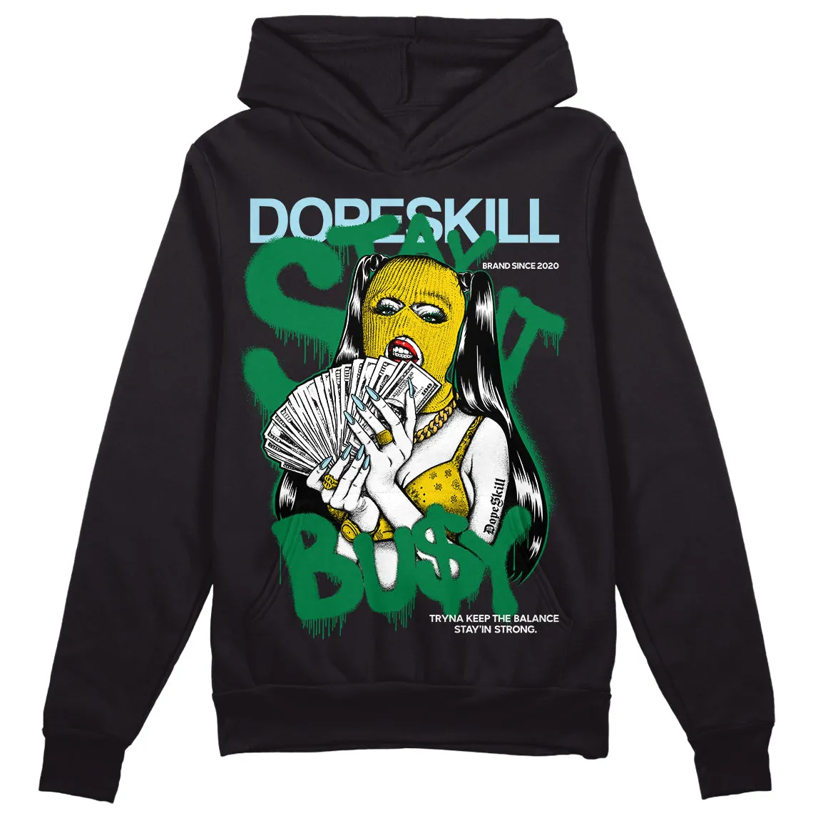Lucky Green 5s DopeSkill Hoodie Sweatshirt Stay It Busy Graphic sold by DopeSkill product image thumbnail 2