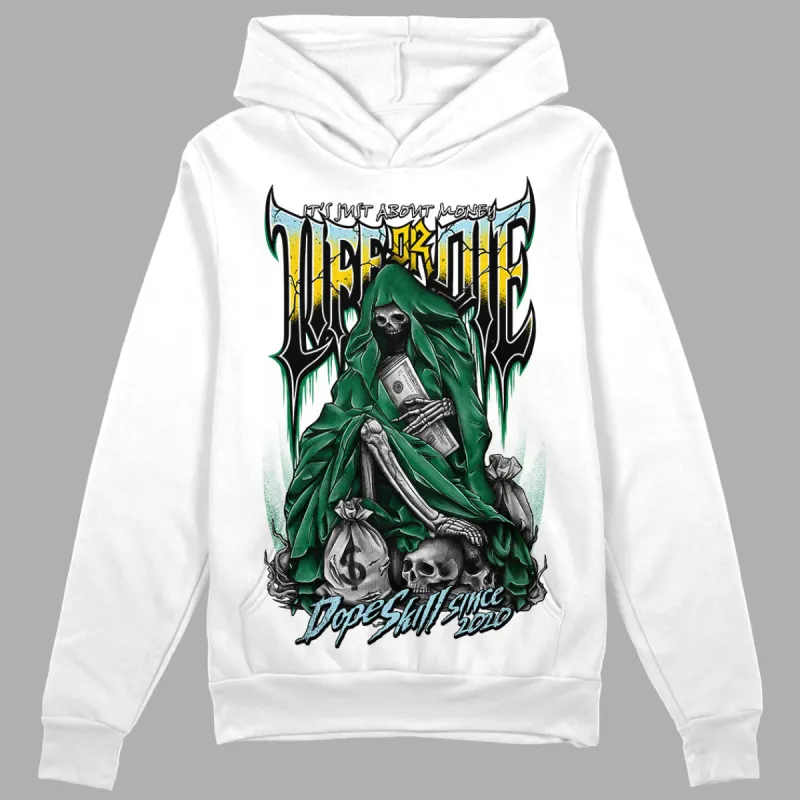 Lucky Green 5s DopeSkill Hoodie Sweatshirt Life or Die Graphic sold by DopeSkill