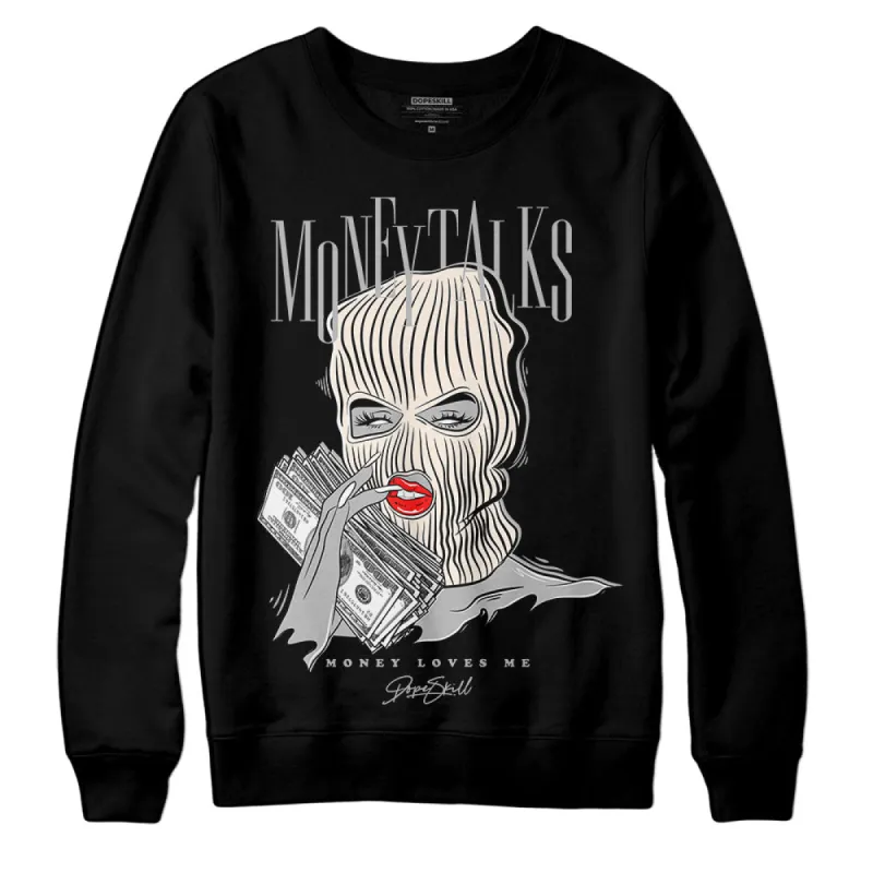 Dunk Cool Grey DopeSkill Sweatshirt Money Talks Graphic sold by DopeSkill