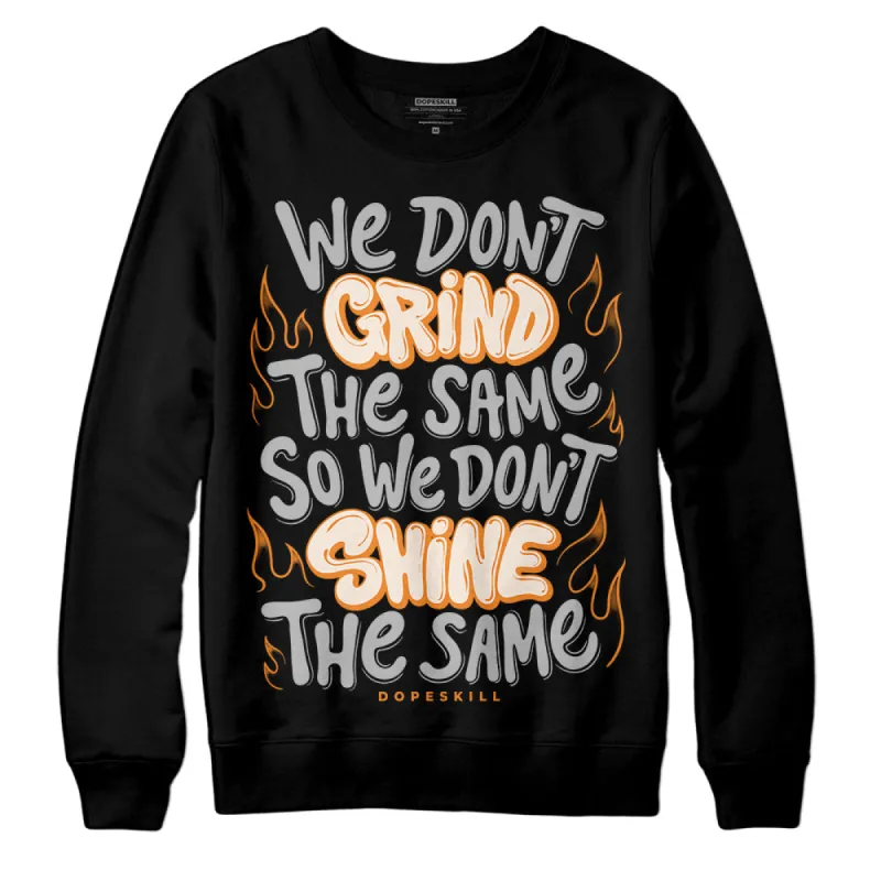 Dunk Cool Grey DopeSkill Sweatshirt Grind Shine Graphic sold by DopeSkill