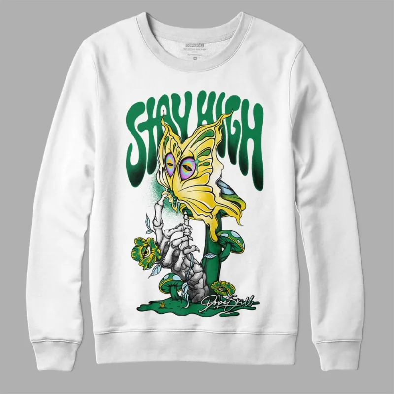 Lucky Green 5s DopeSkill Sweatshirt Stay High Graphic sold by DopeSkill