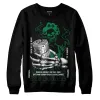 Lucky Green 5s DopeSkill Sweatshirt Show Me The Money Graphic sold by DopeSkill