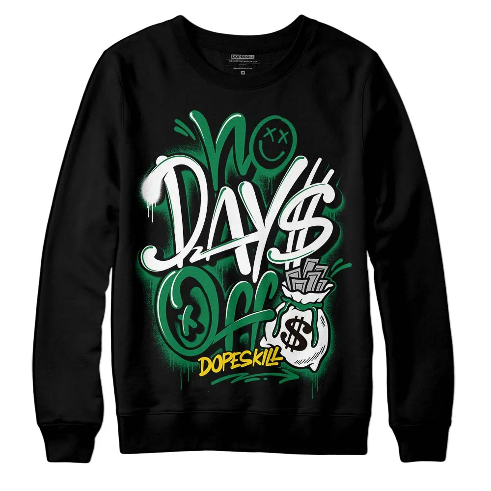 Lucky Green 5s DopeSkill Sweatshirt No Days Off Graphic sold by DopeSkill product image thumbnail 2