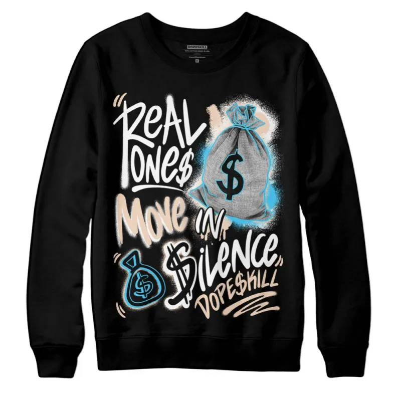Sail Black 2s DopeSkill Sweatshirt Real Ones Move In Silence Graphic sold by DopeSkill