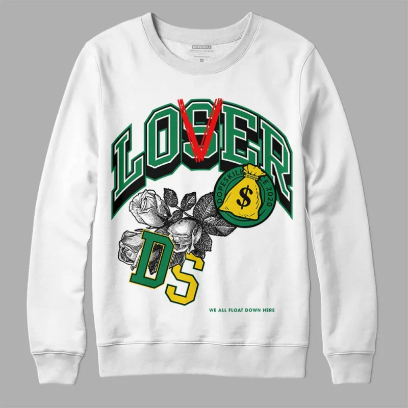 Lucky Green 5s DopeSkill Sweatshirt Loser Lover Graphic sold by DopeSkill