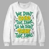 Lucky Green 5s DopeSkill Sweatshirt Grind Shine Graphic sold by DopeSkill
