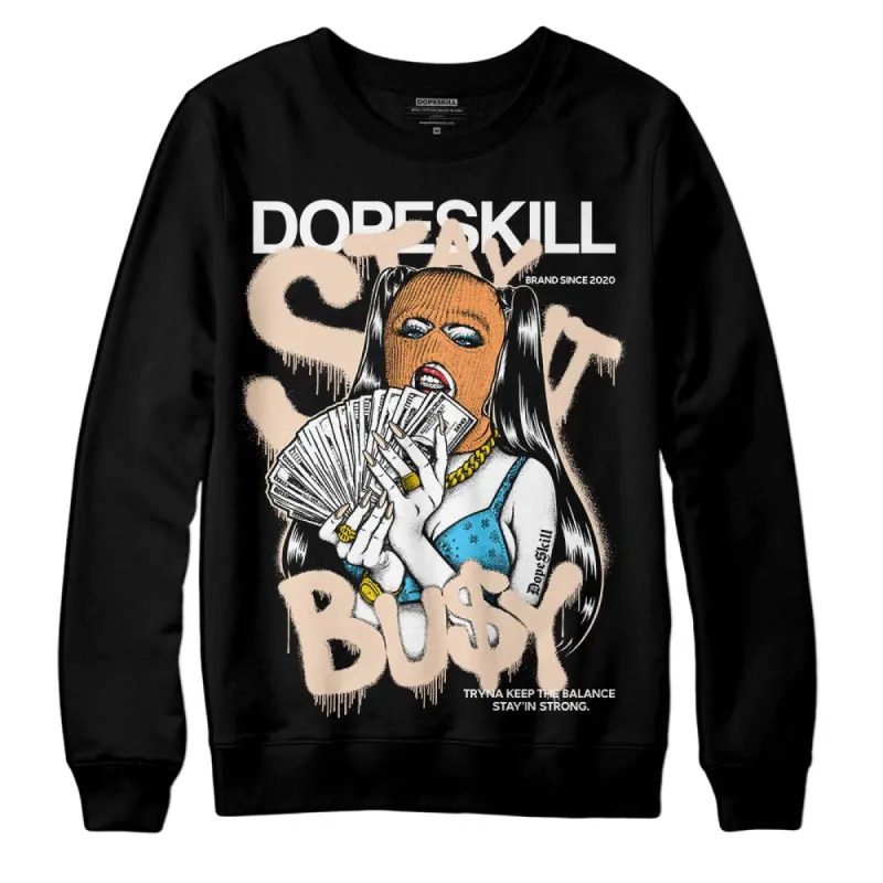 Sail Black 2s DopeSkill Sweatshirt Stay It Busy Graphic sold by DopeSkill