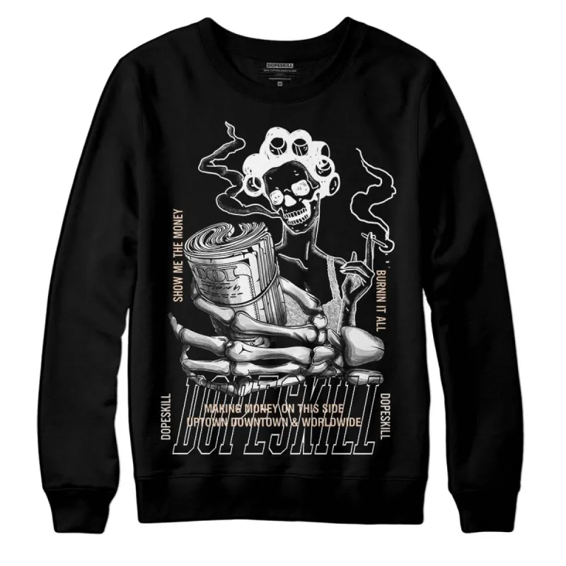 Sail Black 2s DopeSkill Sweatshirt Show Me The Money Graphic sold by DopeSkill