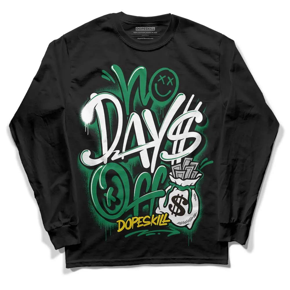 Lucky Green 5s DopeSkill Long Sleeve T-Shirt No Days Off Graphic sold by DopeSkill product image thumbnail 2