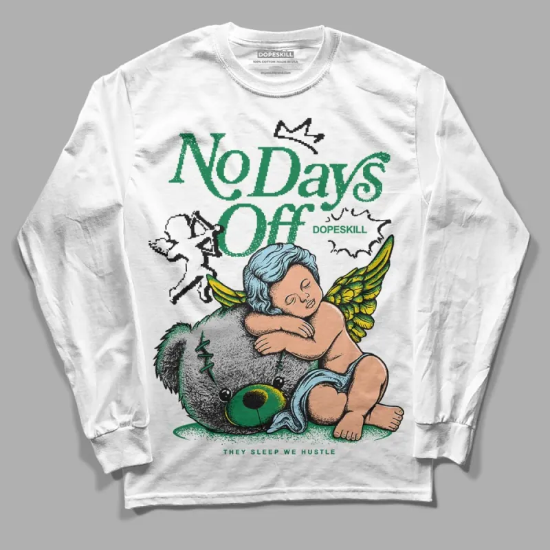 Lucky Green 5s DopeSkill Long Sleeve T-Shirt New No Days Off Graphic sold by DopeSkill