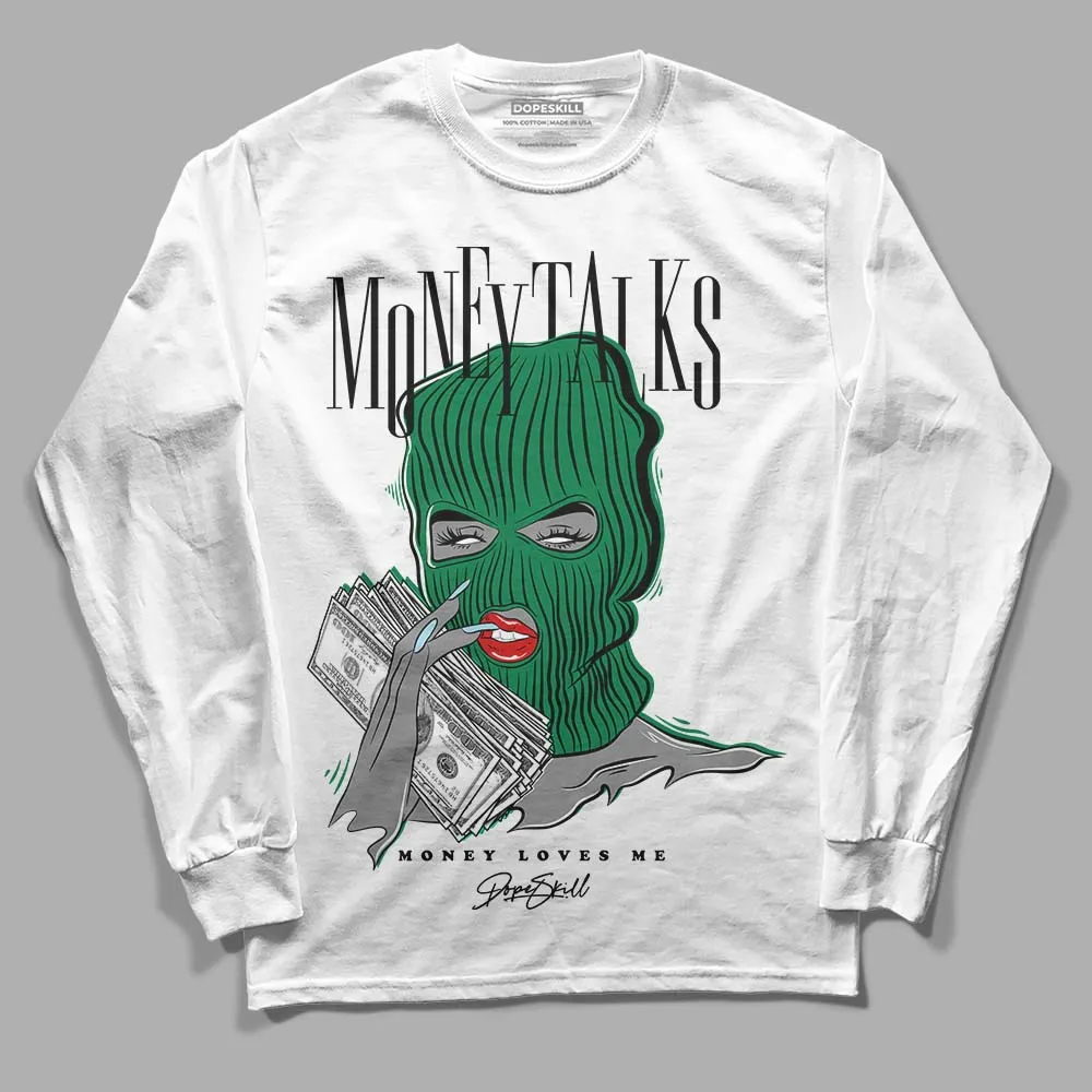 Lucky Green 5s DopeSkill Long Sleeve T-Shirt Money Talks Graphic sold by DopeSkill