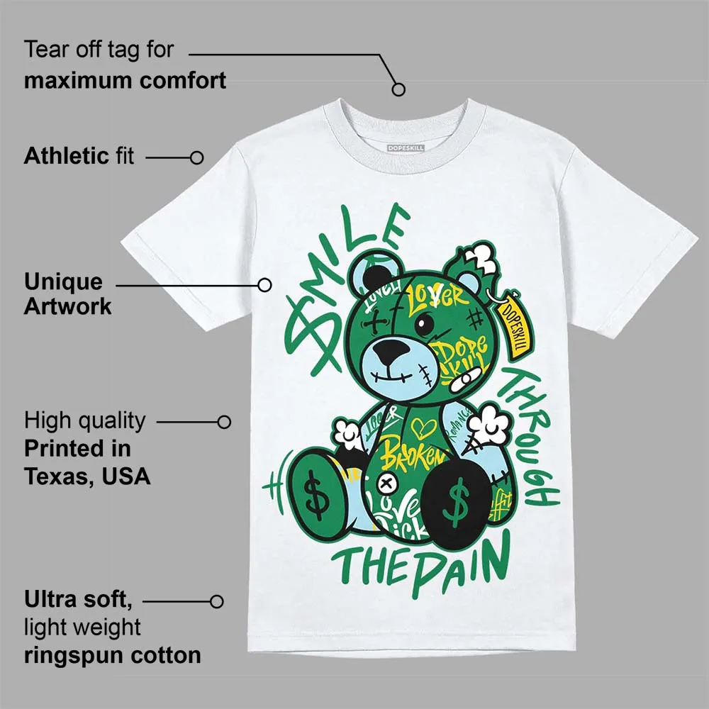 Lucky Green 5s DopeSkill T-Shirt Smile Through The Pain Graphic sold by DopeSkill product image thumbnail 3