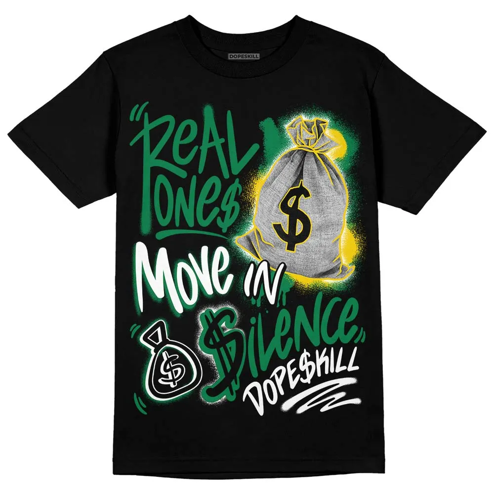 Lucky Green 5s DopeSkill T-Shirt Real Ones Move In Silence Graphic sold by DopeSkill product image thumbnail 2
