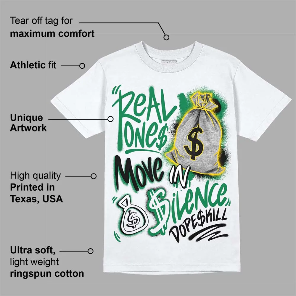 Lucky Green 5s DopeSkill T-Shirt Real Ones Move In Silence Graphic sold by DopeSkill product image thumbnail 3