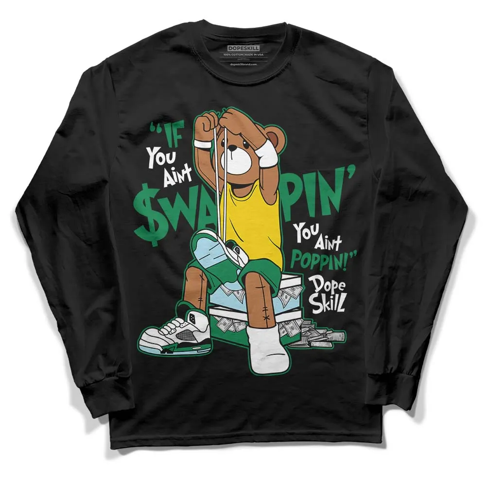 Lucky Green 5s DopeSkill Long Sleeve T-Shirt If You Aint Graphic sold by DopeSkill product image thumbnail 2