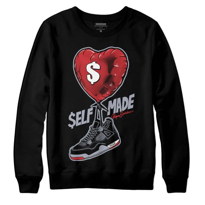 Bred Reimagined 4s DopeSkill Sweatshirt Self Made Graphic sold by DopeSkill