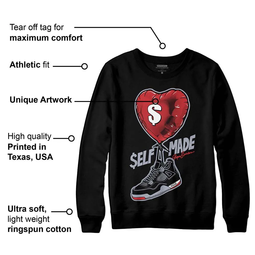 Bred Reimagined 4s DopeSkill Sweatshirt Self Made Graphic sold by DopeSkill product image thumbnail 3