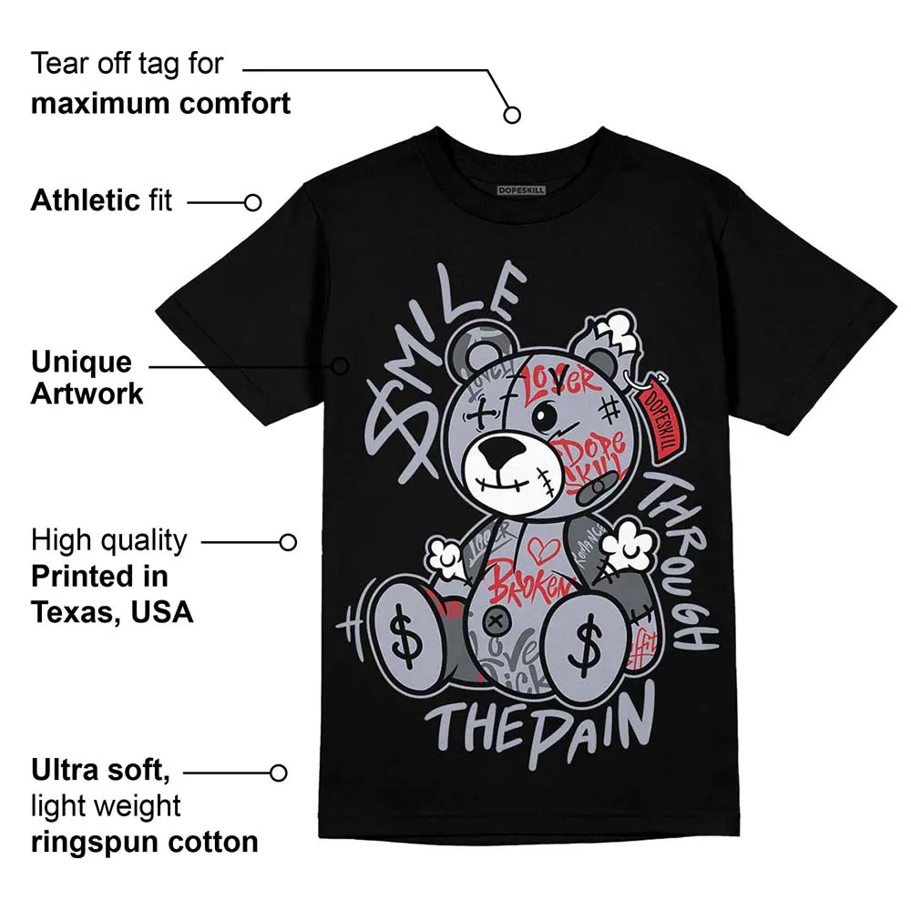Bred Reimagined 4s DopeSkill T-Shirt Smile Through The Pain Graphic sold by DopeSkill product image thumbnail 3