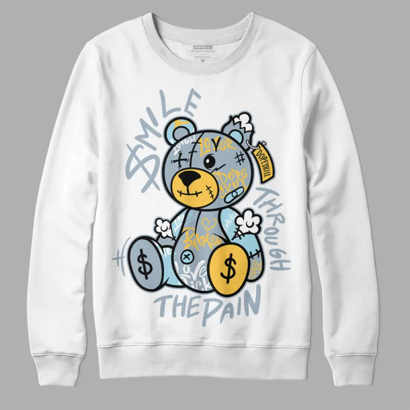 Blue Grey 13s DopeSkill Sweatshirt Smile Through The Pain Graphic sold by DopeSkill