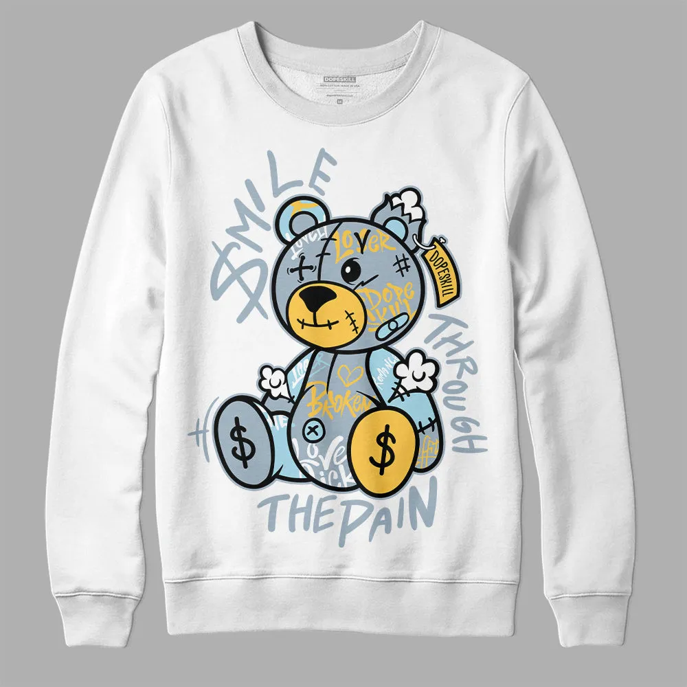 Blue Grey 13s DopeSkill Sweatshirt Smile Through The Pain Graphic sold by DopeSkill