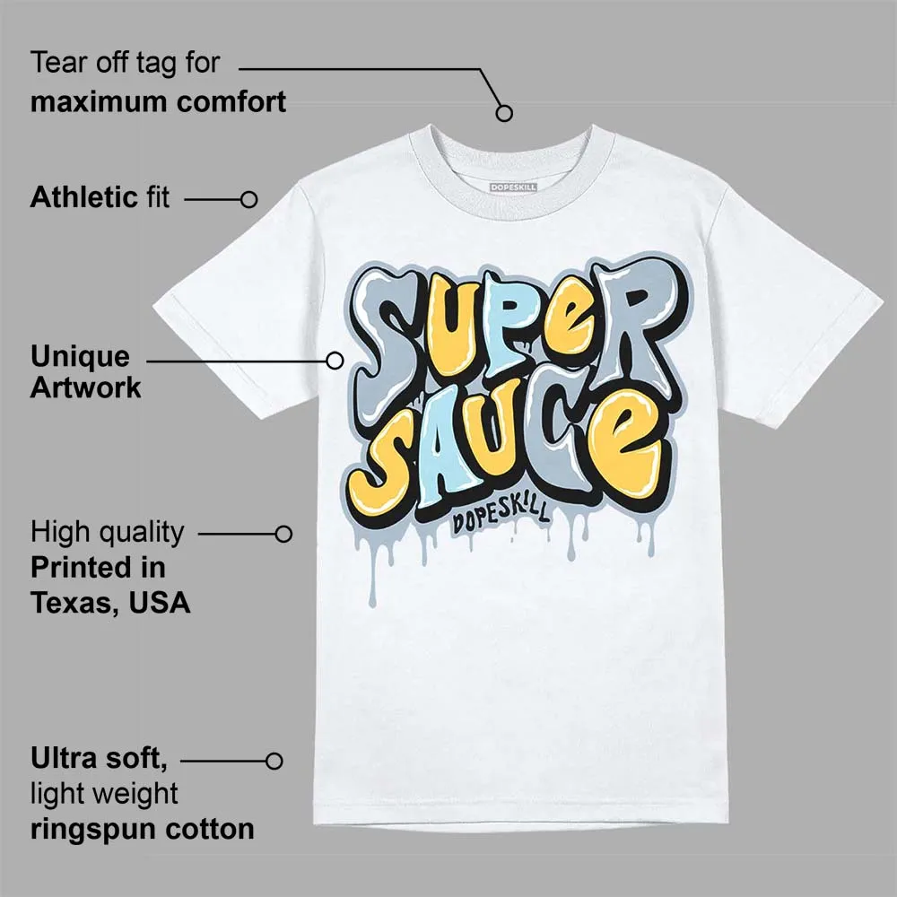 Blue Grey 13s DopeSkill T-Shirt Super Sauce Graphic sold by DopeSkill product image thumbnail 3