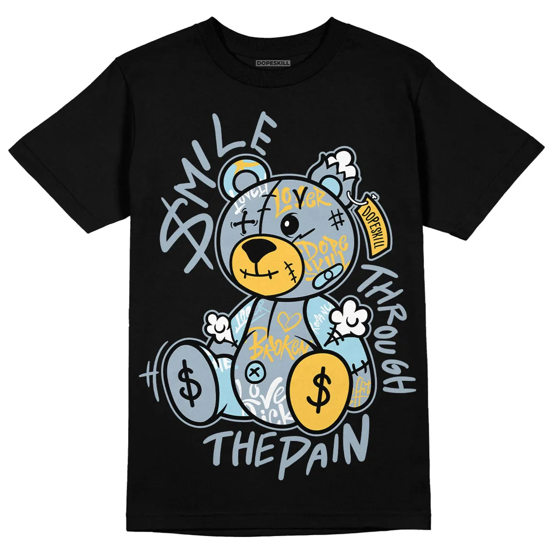Blue Grey 13s DopeSkill T-Shirt Smile Through The Pain Graphic sold by DopeSkill product image thumbnail 2