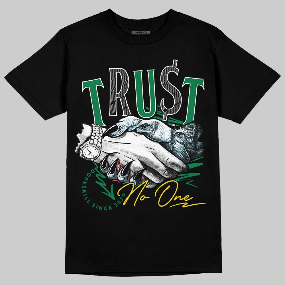 Lucky Green 5s DopeSkill T-Shirt Trust No One Graphic sold by DopeSkill product image thumbnail 2