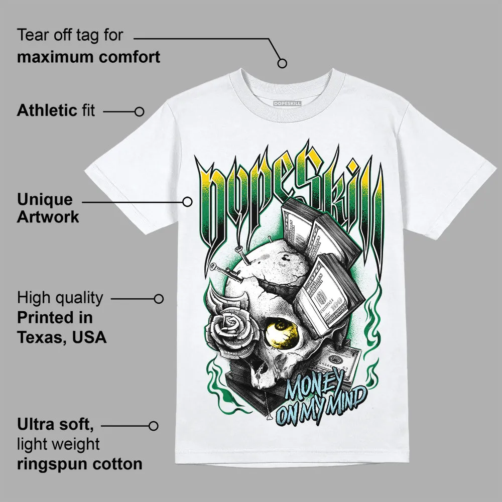 Lucky Green 5s DopeSkill T-Shirt Money On My Mind Graphic sold by DopeSkill product image thumbnail 3