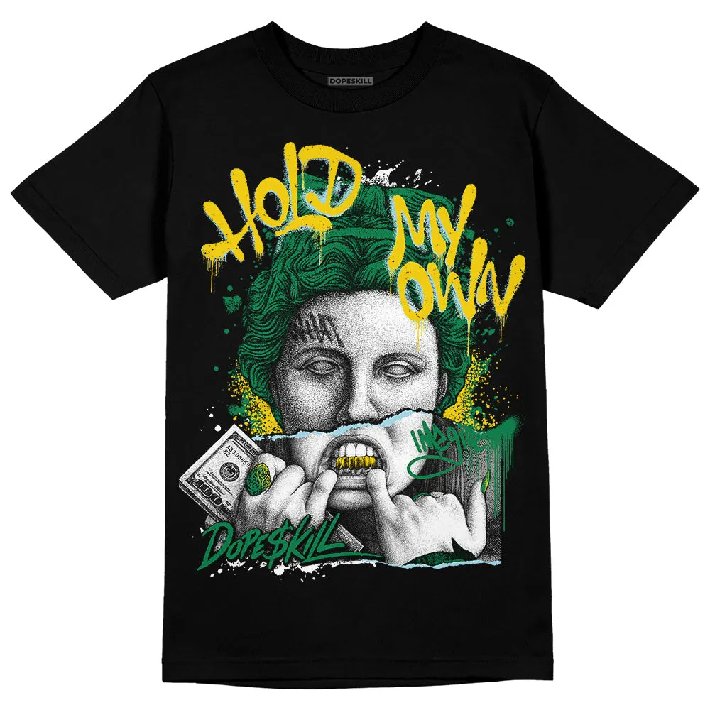 Lucky Green 5s DopeSkill T-Shirt Hold My Own Graphic sold by DopeSkill product image thumbnail 2