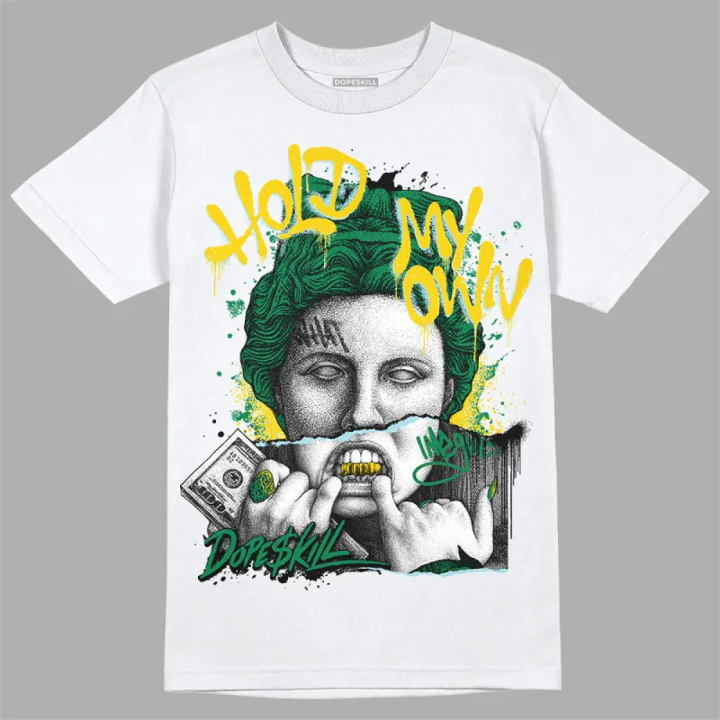 Lucky Green 5s DopeSkill T-Shirt Hold My Own Graphic sold by DopeSkill