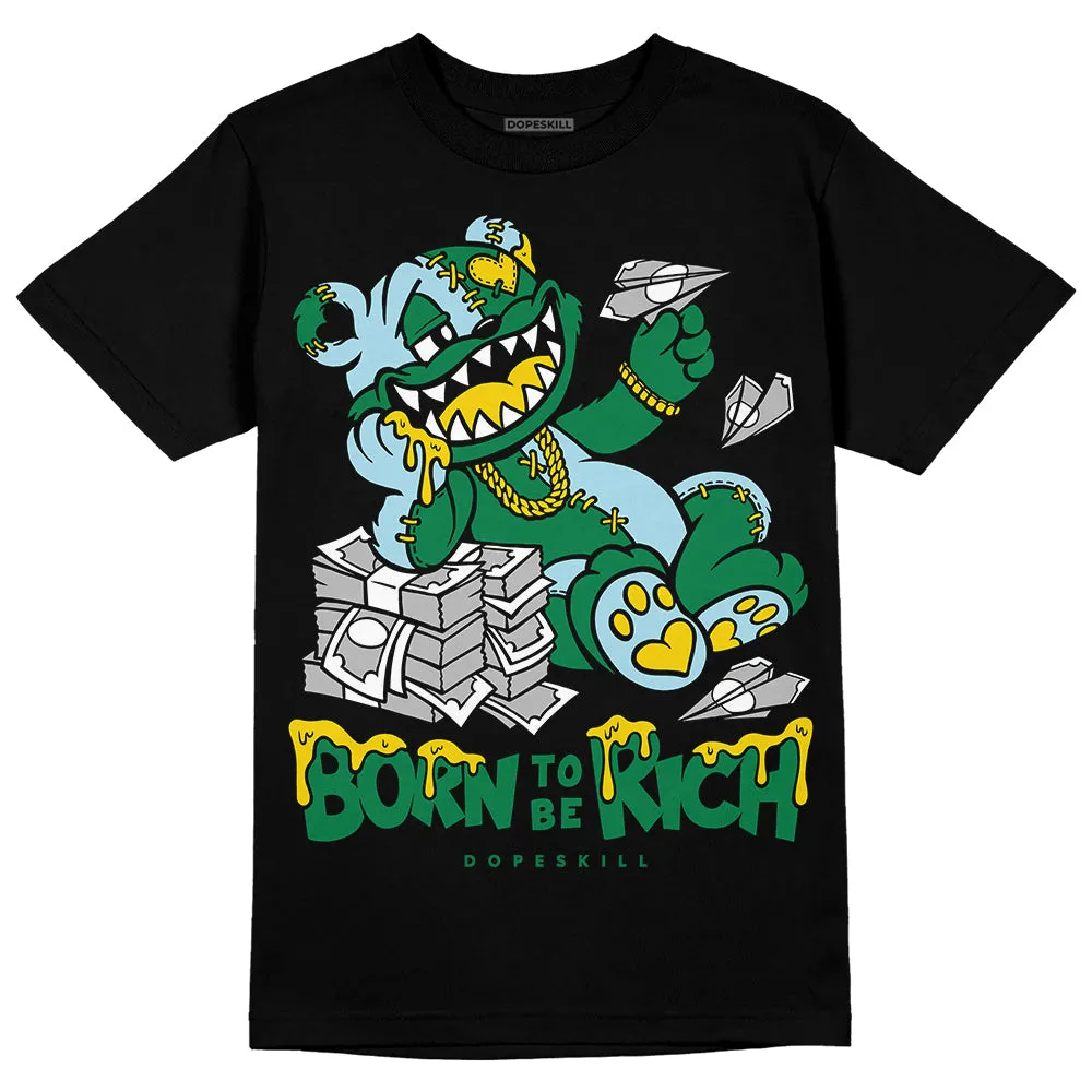 Lucky Green 5s DopeSkill T-Shirt Born To Be Rich Graphic sold by DopeSkill product image thumbnail 2
