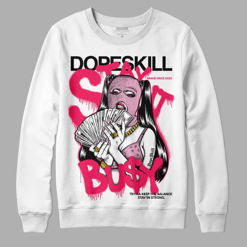 Max 90 Valentine's Day DopeSkill Sweatshirt Stay It Busy Graphic sold by DopeSkill