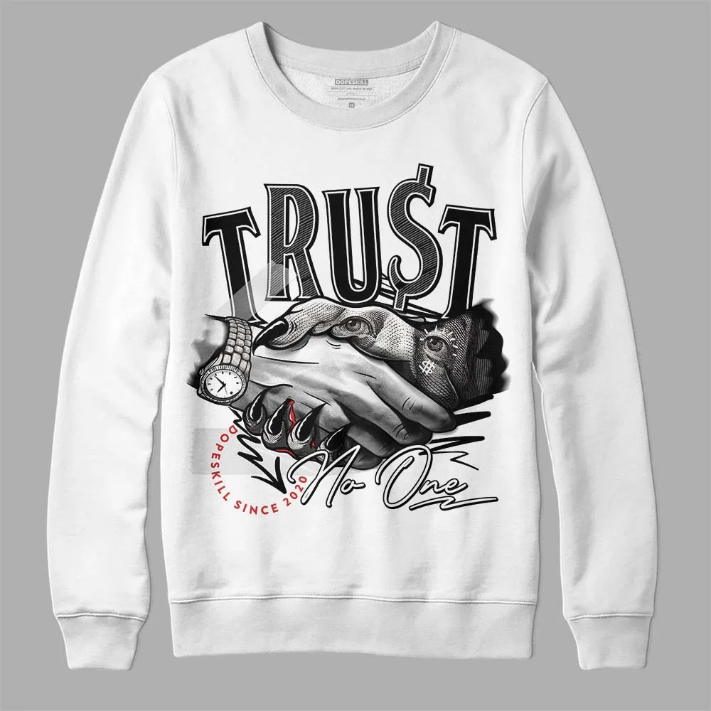 "Black/White" 1s DopeSkill Sweatshirt Trust No One Graphic sold by DopeSkill product image thumbnail 2