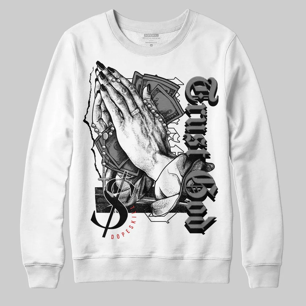 "Black/White" 1s DopeSkill Sweatshirt Trust God Graphic sold by DopeSkill product image thumbnail 2