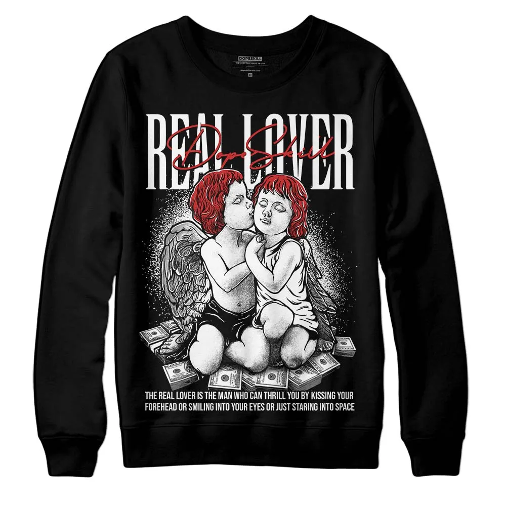 "Black/White" 1s DopeSkill Sweatshirt Real Lover Graphic sold by DopeSkill