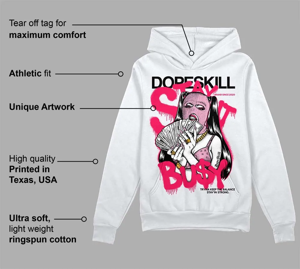 Max 90 Valentine's Day DopeSkill Hoodie Sweatshirt Stay It Busy Graphic sold by DopeSkill product image thumbnail 3