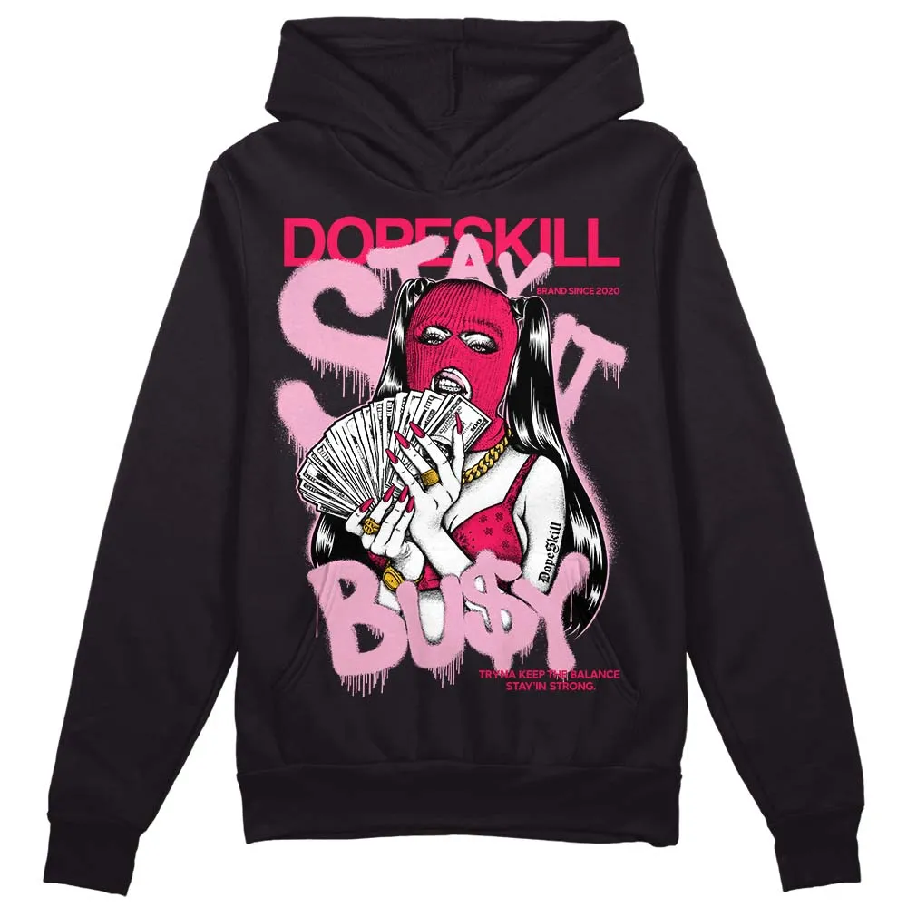 Max 90 Valentine's Day DopeSkill Hoodie Sweatshirt Stay It Busy Graphic sold by DopeSkill product image thumbnail 2