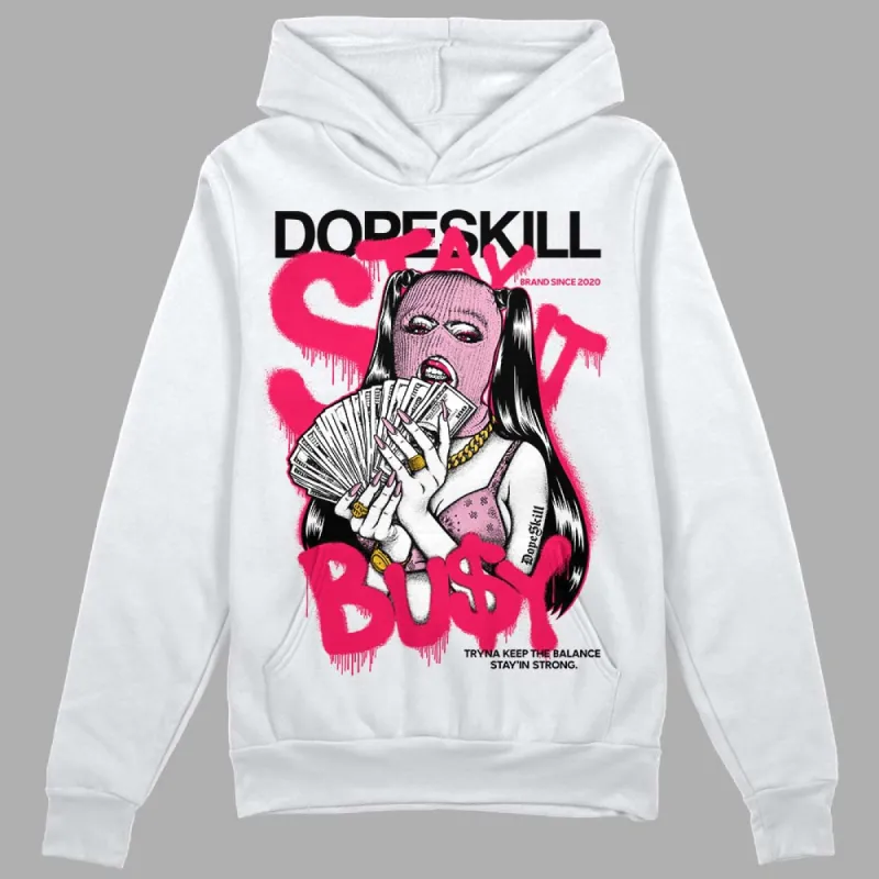 Max 90 Valentine's Day DopeSkill Hoodie Sweatshirt Stay It Busy Graphic sold by DopeSkill