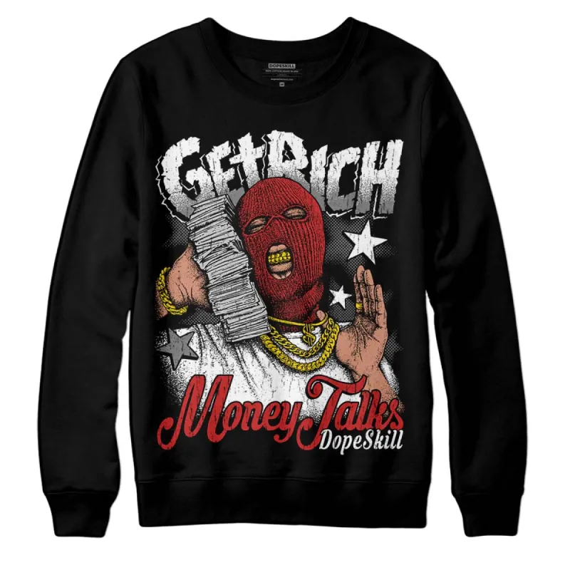 "Black/White" 1s DopeSkill Sweatshirt Get Rich Graphic sold by DopeSkill