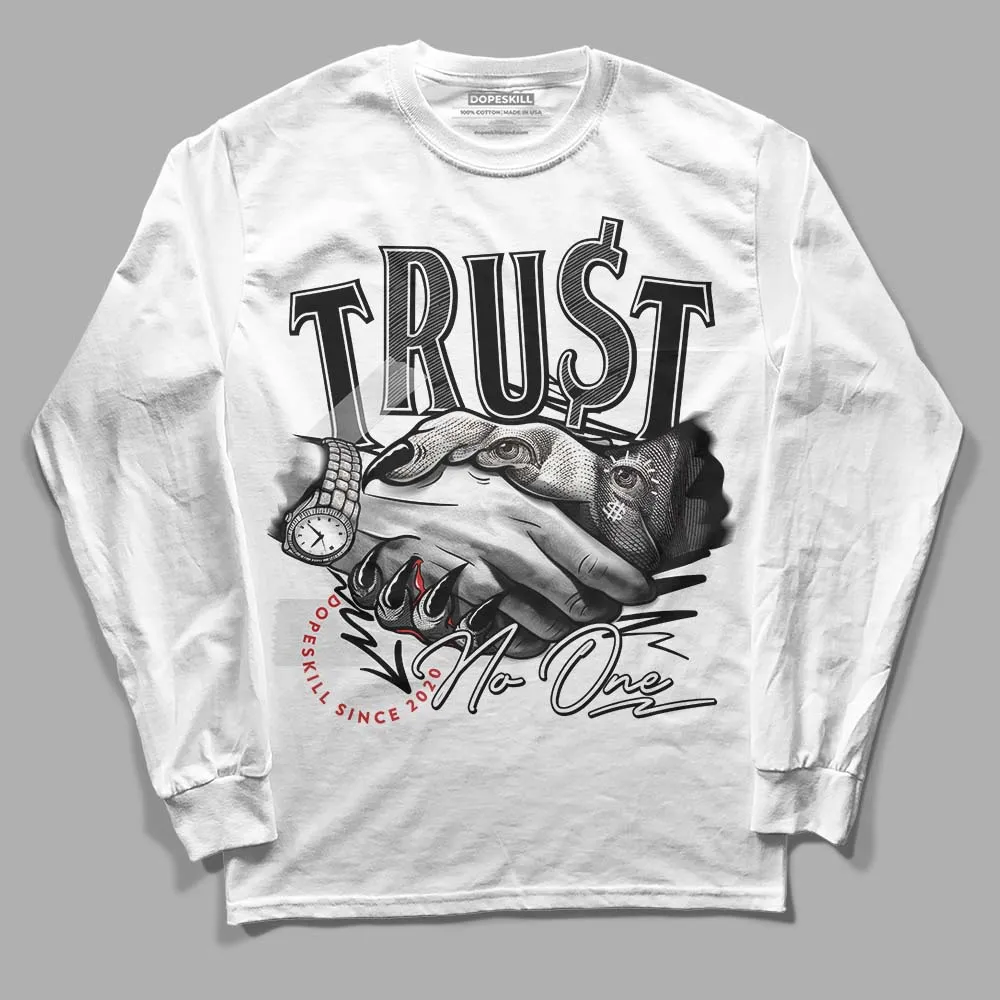 "Black/White" 1s DopeSkill Long Sleeve T-Shirt Trust No One Graphic sold by DopeSkill product image thumbnail 2