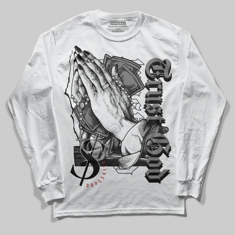 "Black/White" 1s DopeSkill Long Sleeve T-Shirt Trust God Graphic sold by DopeSkill product image thumbnail 2