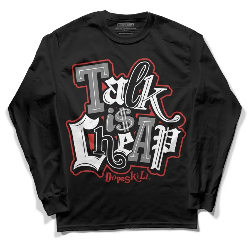 "Black/White" 1s DopeSkill Long Sleeve T-Shirt Talk Is Chip Graphic sold by DopeSkill