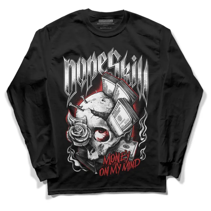 "Black/White" 1s DopeSkill Long Sleeve T-Shirt Money On My Mind Graphic sold by DopeSkill